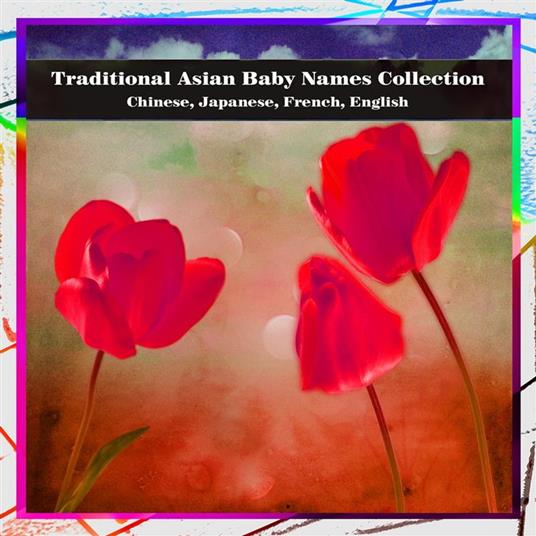 Traditional Asian Baby Names Collection