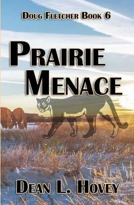 Prairie Menace - Dean L Hovey - cover