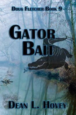 Gator Bait - Dean L Hovey - cover