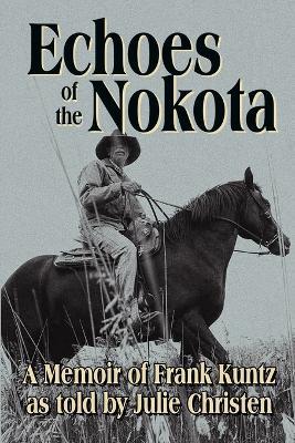 Echoes of the Nokota(R) - Julie Christen - cover