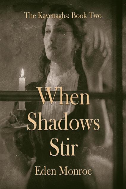 When Shadows Stir