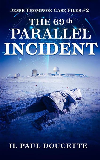 The 69th Parallel Incident