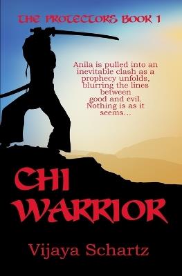 Chi Warrior - Vijaya Schartz - cover