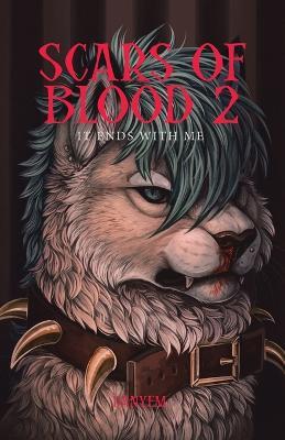 Scars of Blood 2: "It Ends With Me" - Danyem - cover