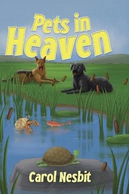 Pets in Heaven - Carol Nesbit - cover