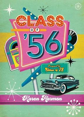 Class of '56 - Karen Harmon - cover