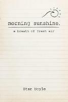 Morning Sunshine: A Breath of Fresh Air