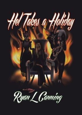 Hel Takes a Holiday - Ryan L Canning - cover
