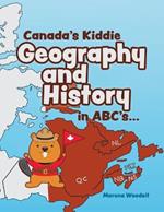 Canada's Kiddie Geography and History in ABC's...
