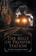 The Bells of Prosper Station: Hallowmas 1