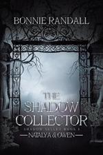 The Shadow Collector: Natalya & Owen
