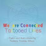 We Are Connected: Tattooed Lines