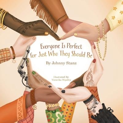 Everyone Is Perfect for Just Who They Should Be - Johnny Stanz - cover