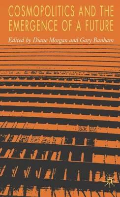 Cosmopolitics and the Emergence of a Future - cover