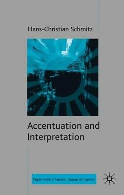 Accentuation and Interpretation - H. Schmitz - cover