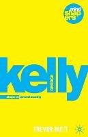 George Kelly: The Psychology of Personal Constructs - Trevor Butt - cover