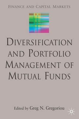 Diversification and Portfolio Management of Mutual Funds - cover