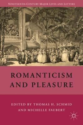 Romanticism and Pleasure - T. Schmid - cover