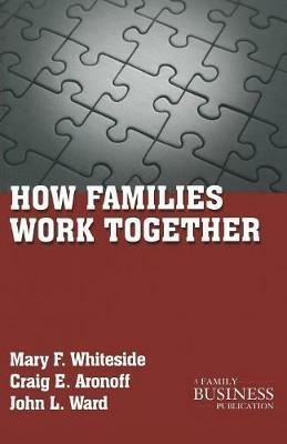 How Families Work Together - M. Whiteside,C. Aronoff,J. Ward - cover