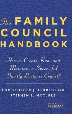 The Family Council Handbook: How to Create, Run, and Maintain a Successful Family Business Council - NA NA - cover