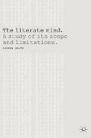 The Literate Mind: A Study of Its Scope and Limitations - Andy Wells - cover