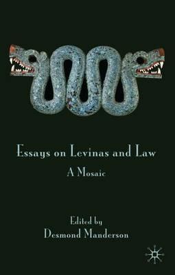 Essays on Levinas and Law: A Mosaic - Desmond Manderson - cover