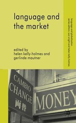 Language and the Market - Gerlinde Mautner - cover