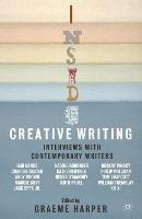 Inside Creative Writing: Interviews with Contemporary Writers - cover