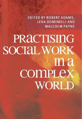 Practising Social Work in a Complex World - cover