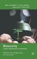 Biosecurity: Origins, Transformations and Practices - Brian Rappert,Chandré Gould - cover