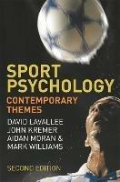 Sport Psychology: Contemporary Themes - David Lavallee,John Kremer,Aidan Moran - cover