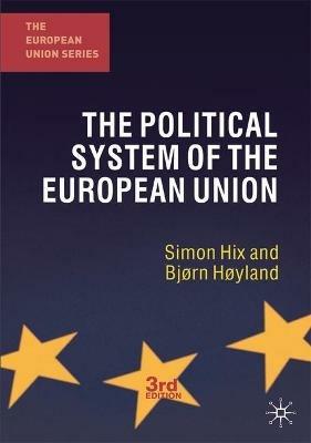 The Political System of the European Union - Simon Hix,Bjorn Hoyland - cover