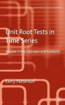 Unit Root Tests in Time Series Volume 2: Extensions and Developments - K. Patterson - cover