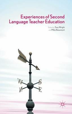 Experiences of Second Language Teacher Education - cover
