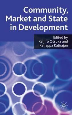 Community, Market and State in Development - cover