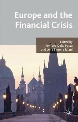 Europe and the Financial Crisis - Pompeo Della Posta,Leila Simona Talani - cover
