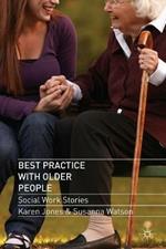 Best Practice with Older People: Social Work Stories