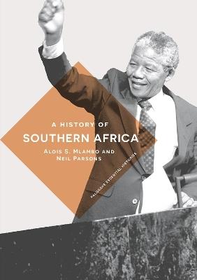 A History of Southern Africa - Alois S. Mlambo,Neil Parsons - cover