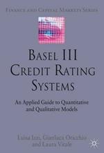 Basel III Credit Rating Systems: An Applied Guide to Quantitative and Qualitative Models