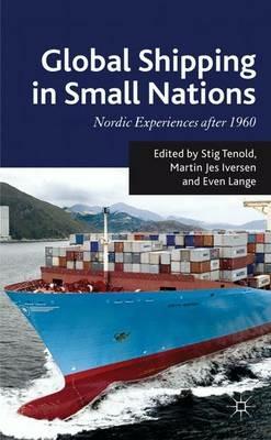 Global Shipping in Small Nations: Nordic Experiences after 1960 - cover