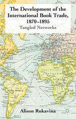 The Development of the International Book Trade, 1870-1895