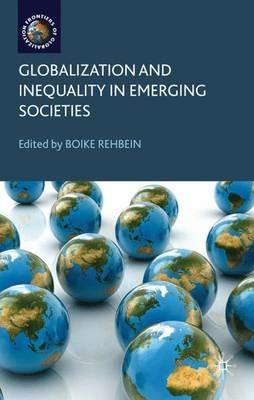 Globalization and Inequality in Emerging Societies - cover