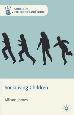 Socialising Children - A. James - cover