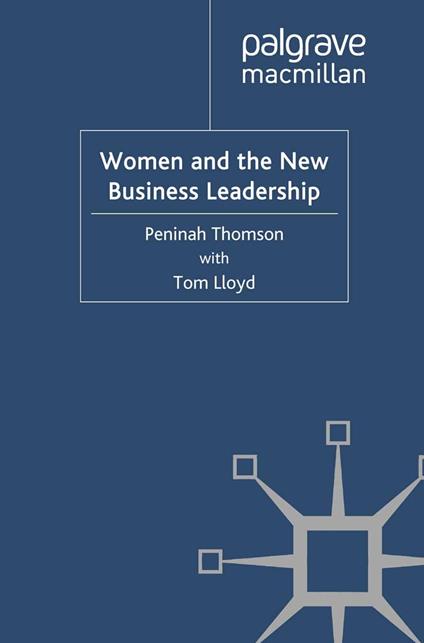 Women and the New Business Leadership