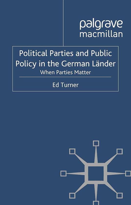 Political Parties and Public Policy in the German Länder