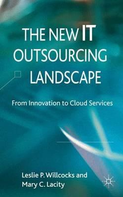 The New IT Outsourcing Landscape: From Innovation to Cloud Services - cover