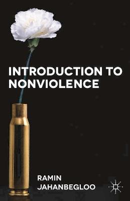 Introduction to Nonviolence - Ramin Jahanbegloo - cover