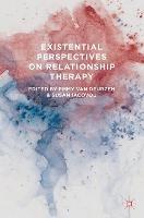 Existential Perspectives on Relationship Therapy - Emmy van Deurzen,Susan Iacovou - cover