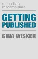 Getting Published: Academic Publishing Success - Gina Wisker - cover