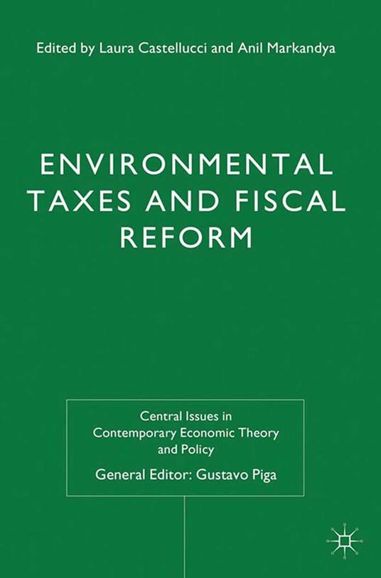 Environmental Taxes and Fiscal Reform